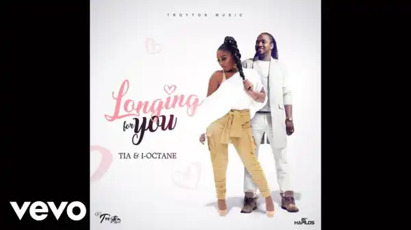 Tia - Longing For You Ft. I Octane